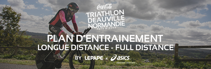 Plan entrainement Full Distance et Longue Distance Triathlon Deauville Normandie